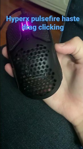 hyperx pulsefire haste drag clicking