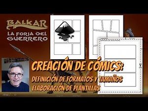 Creación de cómics o novelas gráficas. Definición de tamaños y formatos. Elaboración de plantillas.