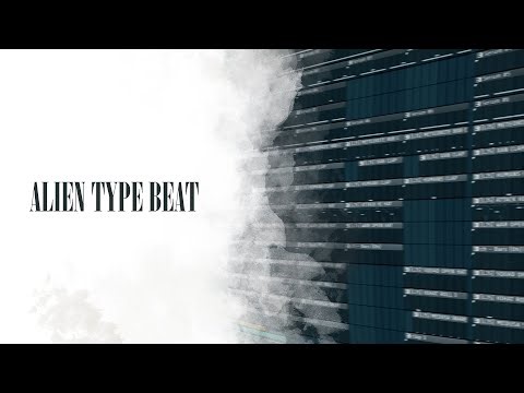 КАК СДЕЛАТЬ ALIEN TYPE BEAT | Fl Studio Tutorial