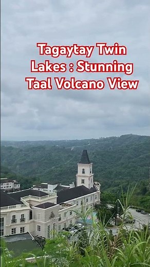 “Tagaytay Twin Lakes | Stunning Taal Volcano Backdrop”