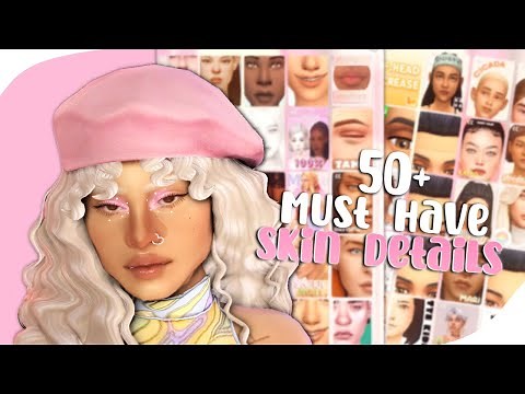 50+ Must Have Skin Details | The Sims 4