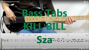 【KillBill】by SZA BASStab 贝斯谱