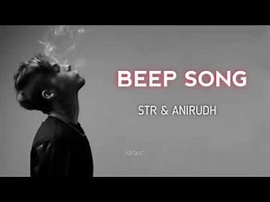 Beep Song | Original - STR, Simbu &Anirudh |Tamil Video