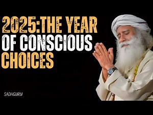 2025: The Year of Conscious Choices | Transform Your Future Now
