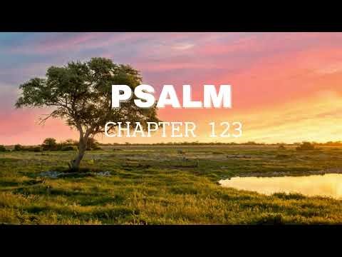 Psalm Chapter 123- English Standard Version ESV Audio Bible