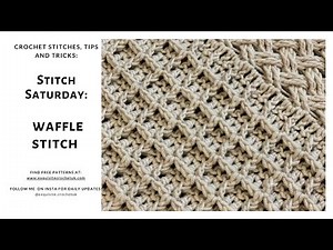Amazing crochet stitch pattern! How to crochet the Waffle Stitch: easy step by step tutorial