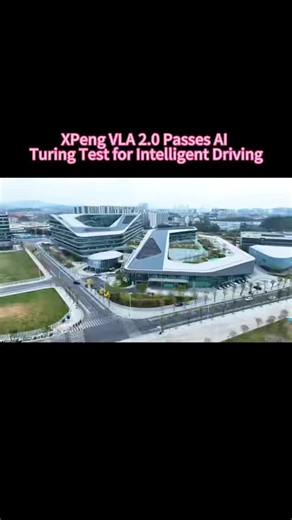 XPENG VLA 2.0 Passes AI Turing Test for Intelligent Driving #xpeng