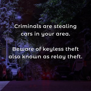 Heard of keyless vehicle theft? Also known as relay theft, keyless theft happens when thieves use an electronic device to copy the signal from your remote key fob to fool the vehicle into thinking that the fob is close by; this unlocks the car or van and allows the ignition to be started. Vehicle theft causes distress, inconvenience and higher insurance premiums. If you’re worried about vehicle theft in your local area, help keep your community safe and speak up to our charity if you have any in