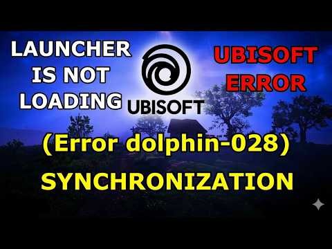 Error while trying to log into Ubisoft Connect (Error dolphin-028) — ALL FIXES HERE!