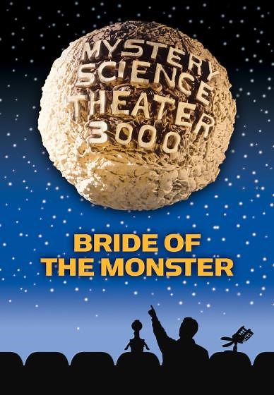 MST3K: Bride Of The Monster