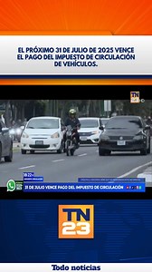El próximo 31 de julio de 2025 vence el pago del impuesto de circulación de vehículos. | TN23
