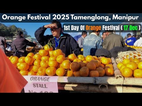 🍊 Orange Festival Tamenglong 2025 | Day 1 Grand Opening | Manipur’s Citrus Pride | #orangefestival