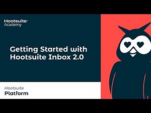 Getting Started with Hootsuite Inbox 2.0