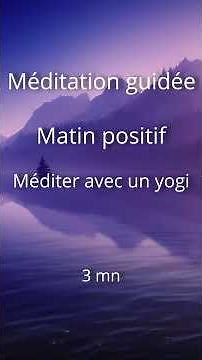 Méditation guidée - Énergie positive - Sérénité