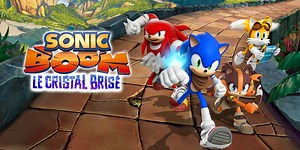 Sonic Boom : Le Cristal Brisé