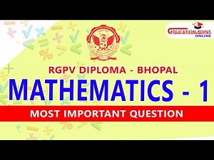 RGPV Diploma Mathematics 1 Most Important Question