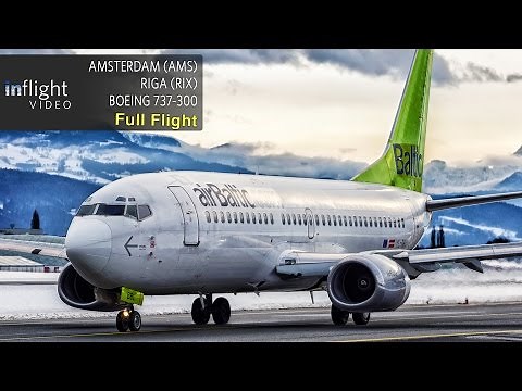 airBaltic Full Flight | Amsterdam to Riga | Boeing 737-300 (with ATC/Multi Angle)