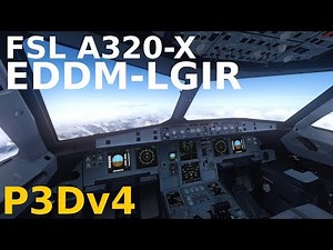 [P3DV4] FSL A320X Munich-Heraklion || ++ ENVSHADE