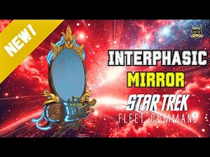 NEW: Interphasic Mirror | How to Play Star Trek Fleet Command | Outside Views STFC