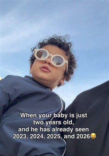 When your baby is just two years old, and he has already seen 2023, 2024, 2025, and 2026😂❤️