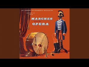 Aida, Act II: "Triumphal March"