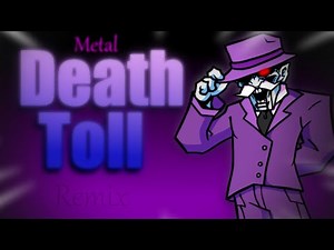 Death Toll - Friday Night Funkin' Lullaby v2【Metal Remix】