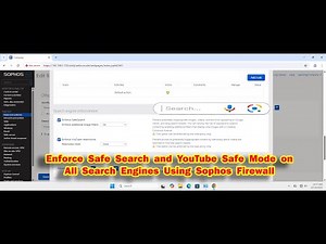 How to Enforce Safe Search and YouTube Safe Mode on All Search Engines Using Sophos Firewall