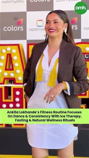 What Makes Ankita Lokhande So Fit? The Secret Might Surprise You | OnlyMyHealth