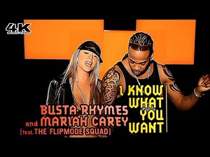 [4K] Busta Rhymes & Mariah Carey - I Know What You Want (Music Video) ft. The Flipmode Squad