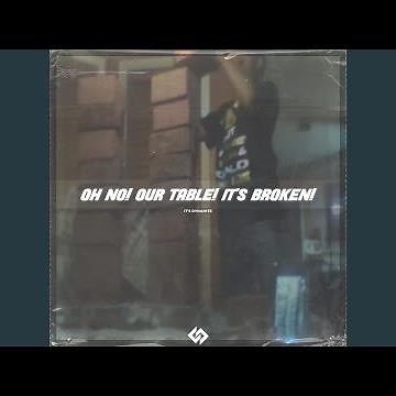 Oh No! Our Table! It's Broken!