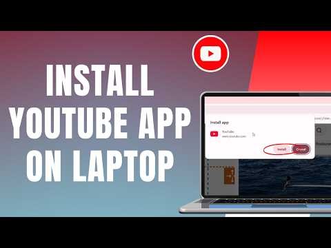 How to Install YouTube App for Laptop/PC in Windows 10/11