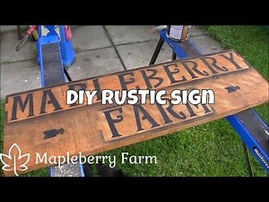 DIY Rustic Outdoor Sign - Ep 5