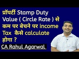 How to calculate capital gain tax on Property sold below Circle rate ( Stamp Duty Value)