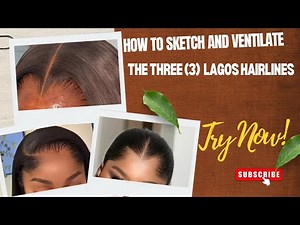 Trending Lagos Hairlines| Step-by-Step Hairline Sketching for Perfect Ventilation