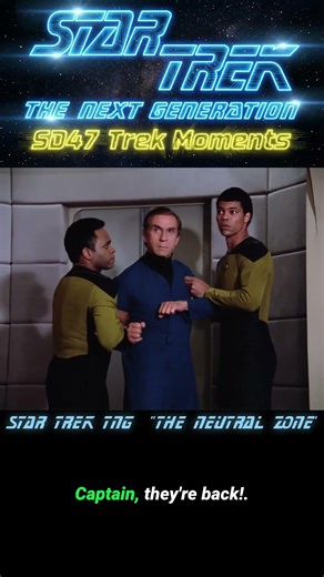 Star Trek TNG: The Neutral Zone - The Romulans, they're back | SD47 Moments