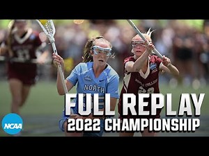 UNC vs. Boston College: 2022 NCAA women's lacrosse championship | FULL REPLAY