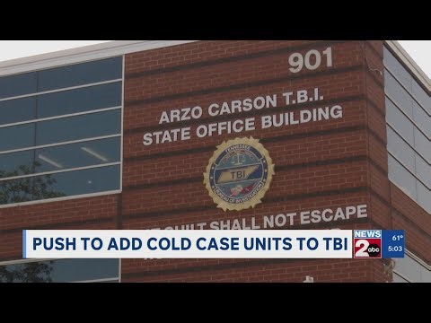 Push to add Cold Case units to the Tennessee Bureau of Investigation