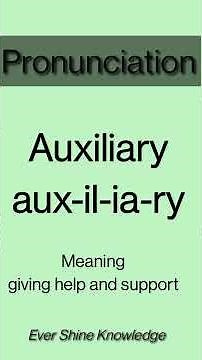 How to pronounce Auxiliary pronunciation with Definition ( meaning )