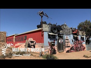 Mad Max 2 Museum - Silverton, NSW