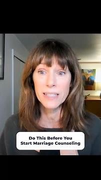Do this before you start marriage counseling