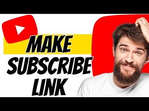 How to Make a YouTube Subscribe Link - Full Guide