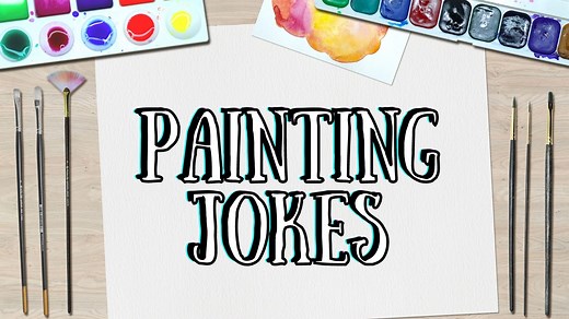 99 Funny Painting Jokes That Will Surely Portray A Smile