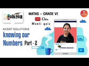 NCERT Solutions: Knowing Our Numbers Class 6 L2 | NCERT Maths Chapter 1 | Vedantu | Priya Ma'am
