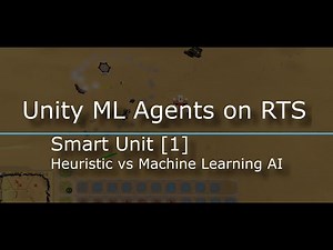 Unity Machine Learning Agents applied to Real Time Strategy: Smart Unit [1]