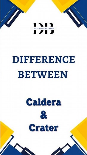 Difference Between Caldera and Crater | Unraveling the Mystery Behind Calderas vs Craters Explained