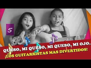 QUESO MI QUESO MI QUESO MI OJO Canción 4D FAM▶ Los guitarristas mas divertidos 1