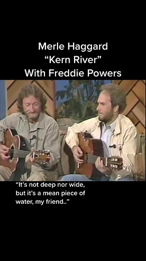 Merle Haggard's 'Kern River': Bakersfield Song & Story