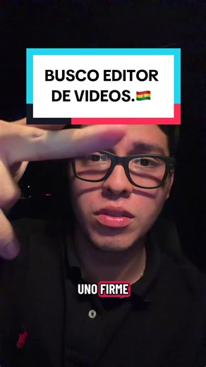 Busco Editor de Videos en Bolivia