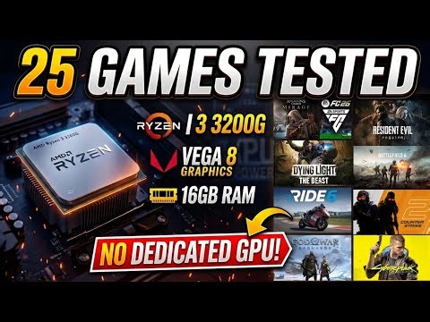 25 Games Tested on Ryzen 3 3200G Vega 8 in 2026 – No GPU Needed! 😱 Low-End PC Gaming Test