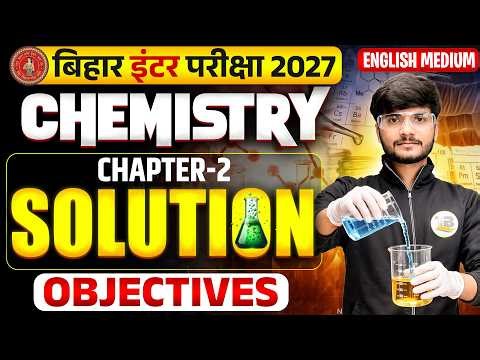 Class 12th Chemistry Chapter 2 Objective Bihar Board | Solution | 12th NCERT Chemistry Chapter 2